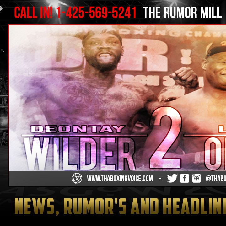 ☎️Deontay Wilder vs Luis Ortiz Date Leaked, WBC Suggesting November 9th😱