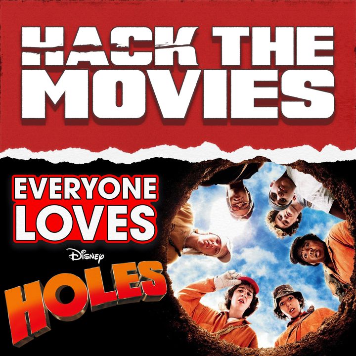 Disney's Holes is a Movie Everyone Loves - Talking About Tapes (#212)