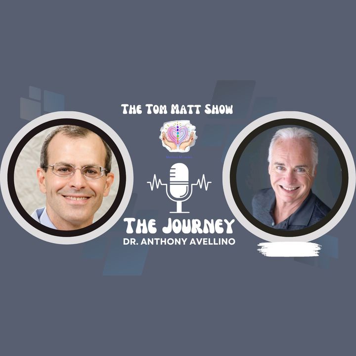 'The Journey' with Dr. Anthony Avellino