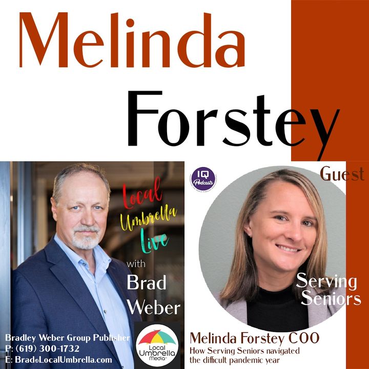 Melinda Forstey on Local Umbrella Media LIVE with Brad Weber Ep 298