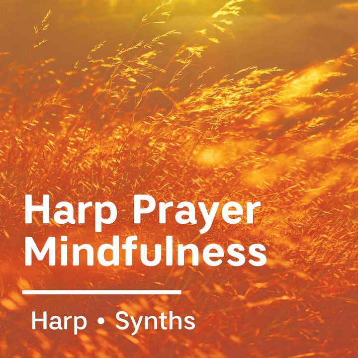 Harp Prayer Mindfulness