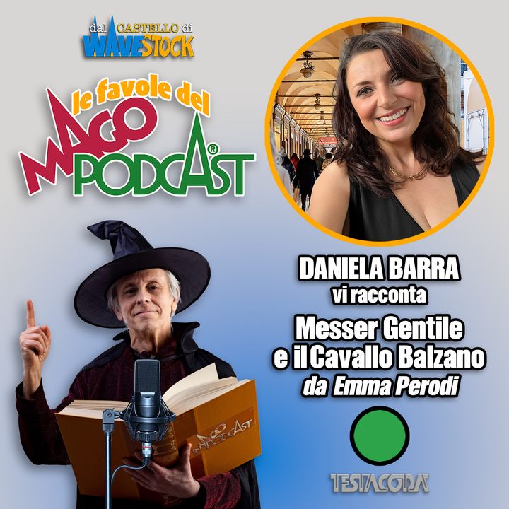 Messer Gentile e il Cavallo Balzano - Raccontata da Daniela Barra