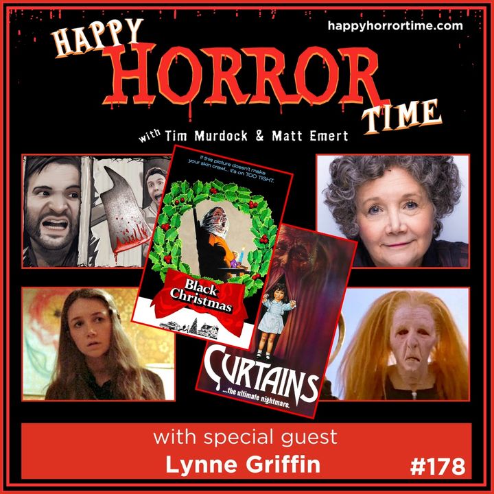 Ep 178: Interview w/Lynne Griffin from “Black Christmas” (1974) & “Curtains”