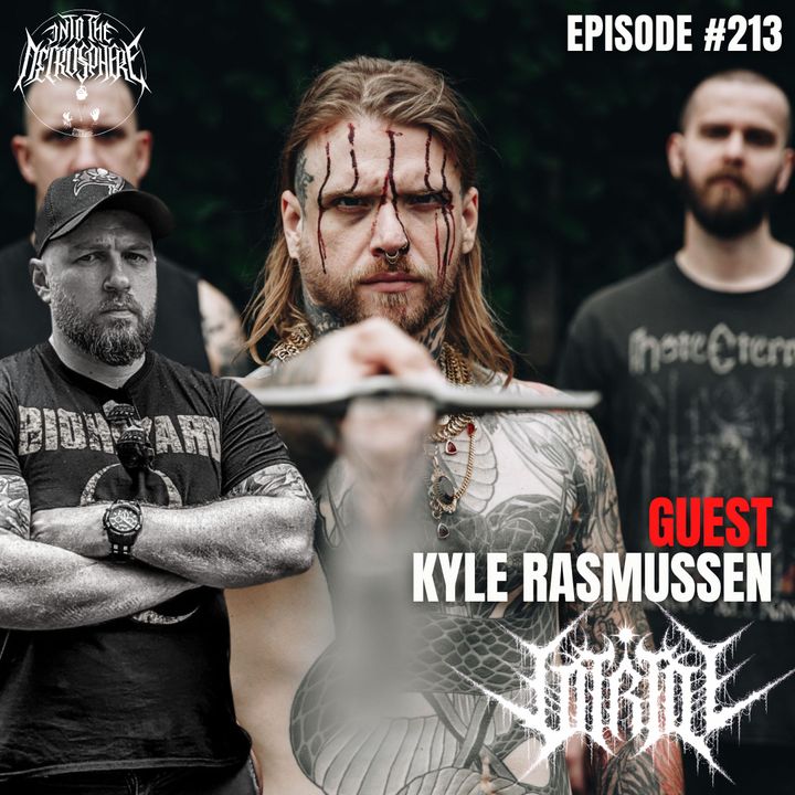 VITRIOL - Kyle Rasmussen | Into The Necrosphere Podcast #213