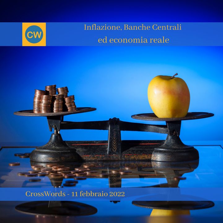 Inflazione, Banche Centrali ed economia reale