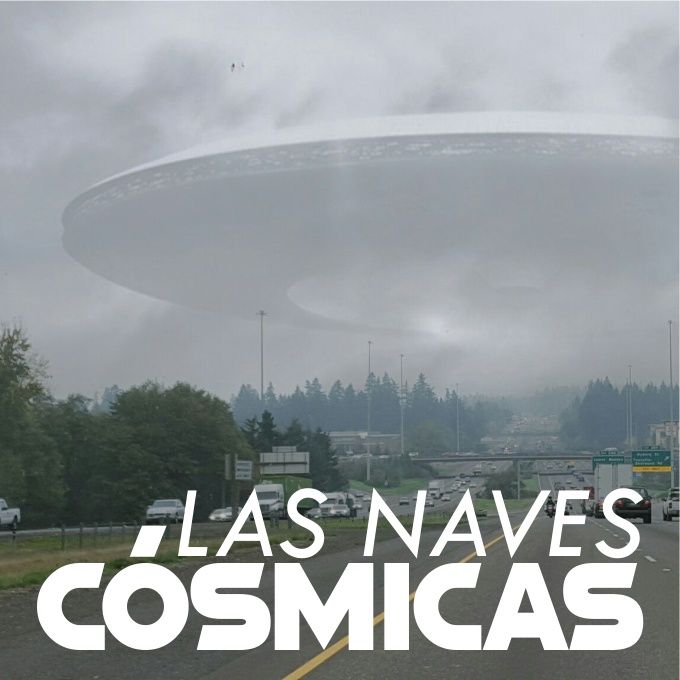Las Naves Cósmicas