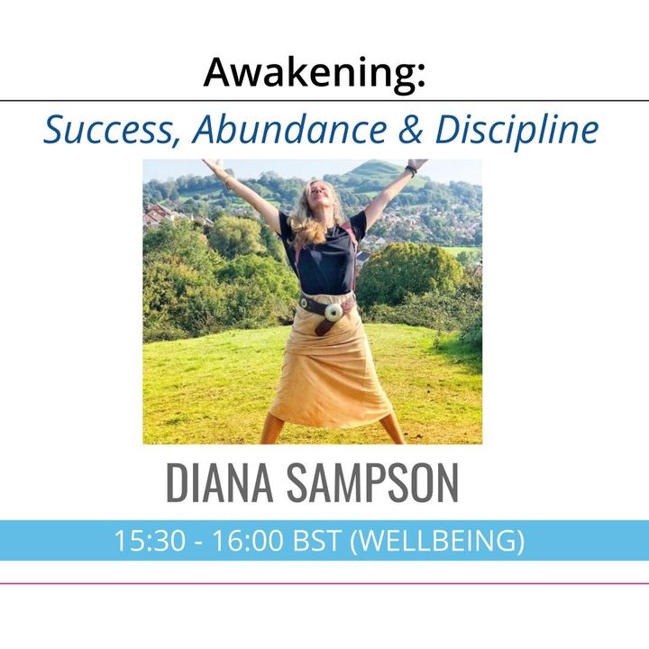 Success, Abundance & Discipline | Awakening with guest Diana Sampson