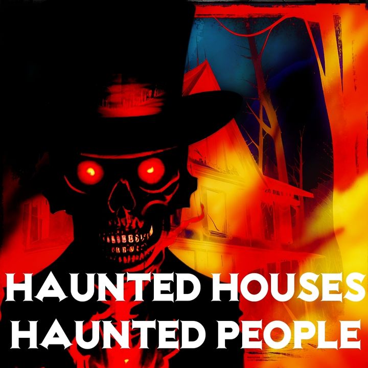 Epi 1: Haunted Houses Haunted People (Sneak Peek)