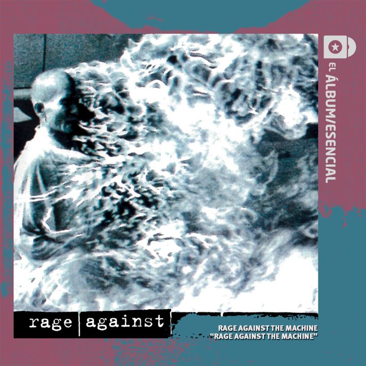 EP. 061: "Rage Against the Machine" de Rage Against the Machine