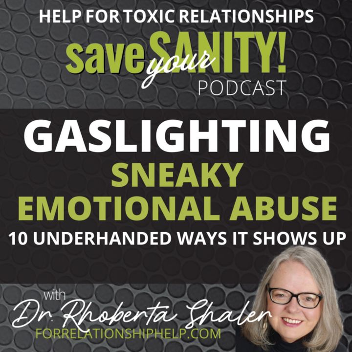 GASLIGHTING: Sneaky Emotional Abuse