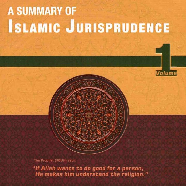 Episode 153 - 03 Wednesdays: A Summary Of Islamic Jurisprudence