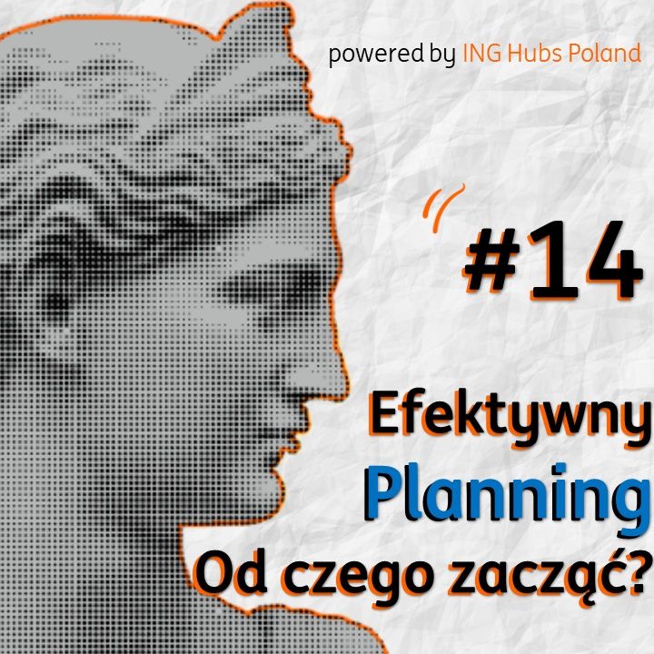 #14 Efektywny Planning - Od czego zacząć?