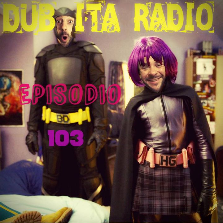 Dubita Radio s03e19 (103) - Real Superheroes!