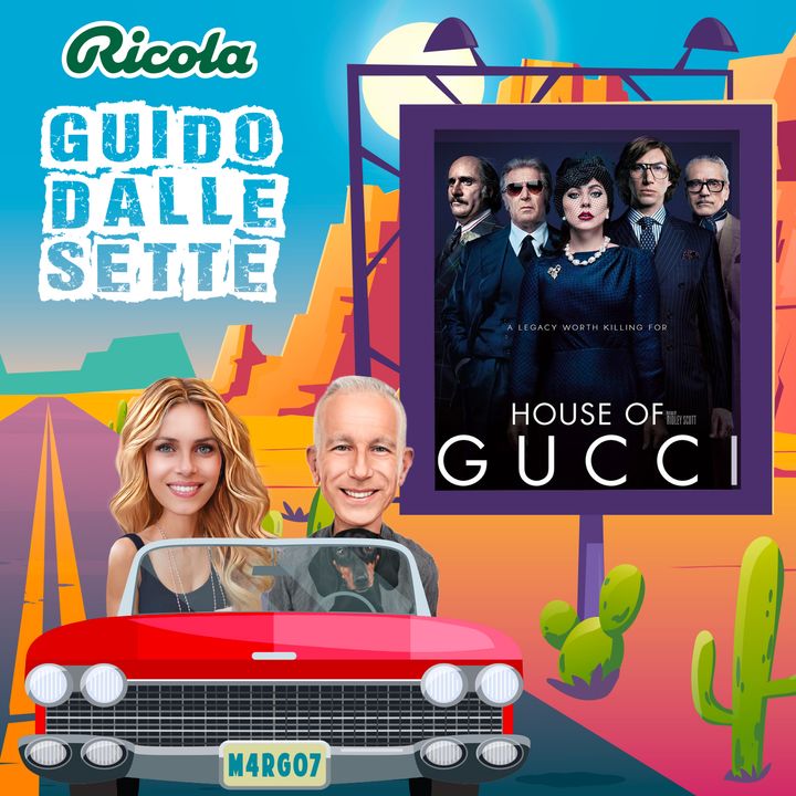 S1 E5 - House of Gucci top o flop?