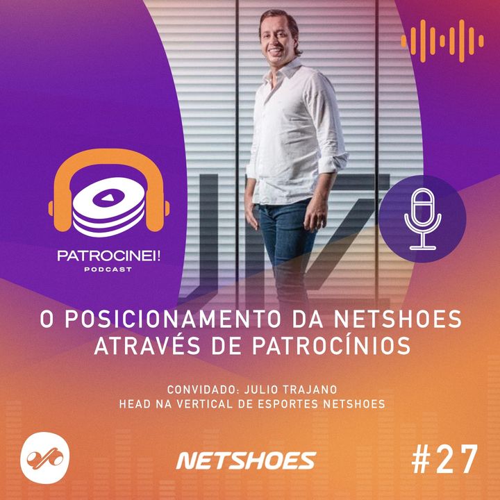 O posicionamento da Netshoes através de patrocínios