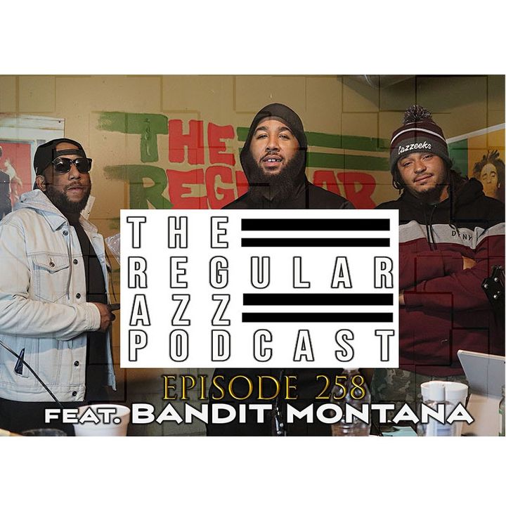 Episode 258 "DEVIN" feat Bandit Montana