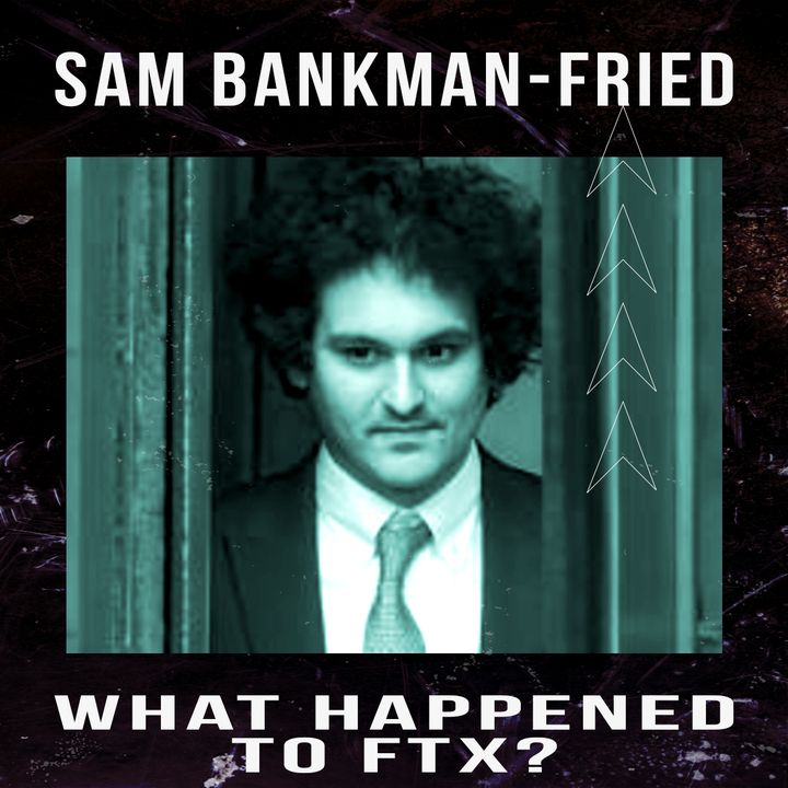 CEO Sam Bankman-Fried And FTX - The Total Collapse Of This Crypto-Exchange