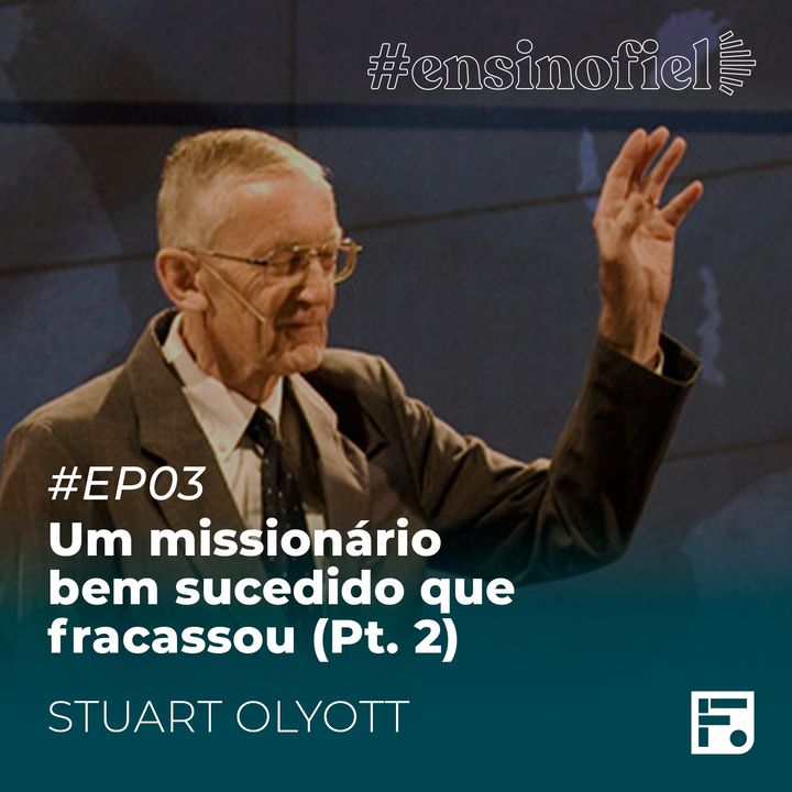 Um missionário bem sucedido que fracassou (Pt. 2): Jonas de joelhos - Stuart Olyott