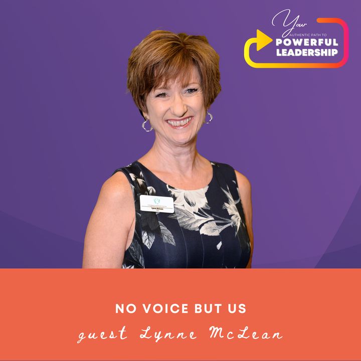 Episode 79: No Voice But Us with Lynne McLean