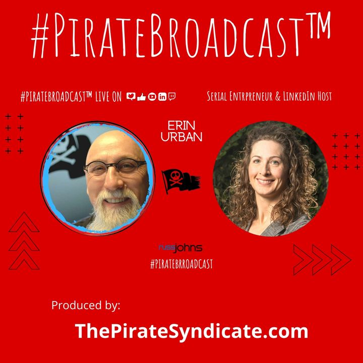 Catch Erin Urban on the #PirateBroadcast™
