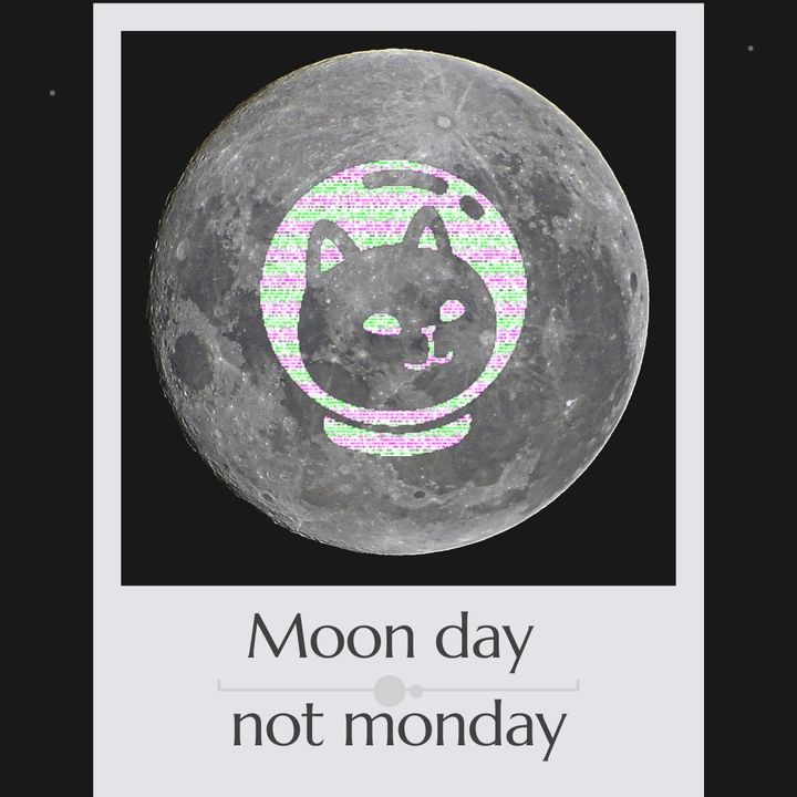 Moon day not Monday
