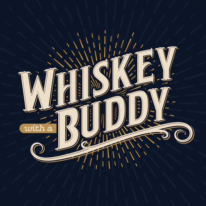Whiskey W/ A Buddy