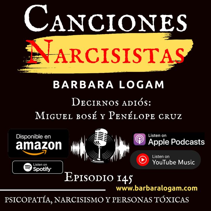 Canción Narcisista: Análisis de la Canción "Decirnos Adiós" de Miguel Bosé y Penélope Cruz. Dependencia Emocional. "Todo para Nada".