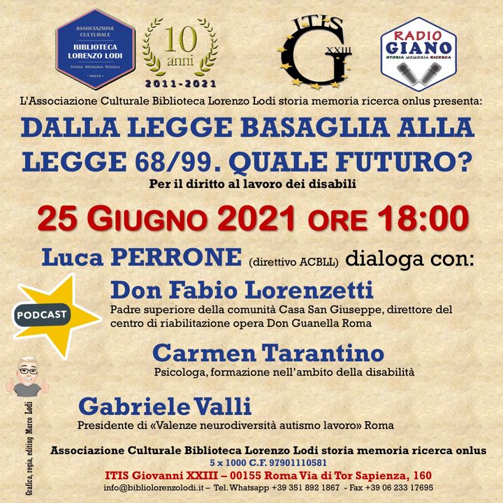 DALLA LEGGE BASAGLIA ALLA LEGGE 68/99. Quale futuro? | Luca PERRONE, Don Fabio LORENZETTI, Carmen TARANTINO, Gabriele VALLI