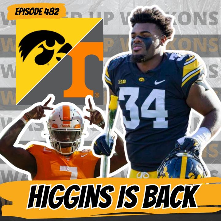 Higgins Is Back, Will There Be More? | WUW 482
