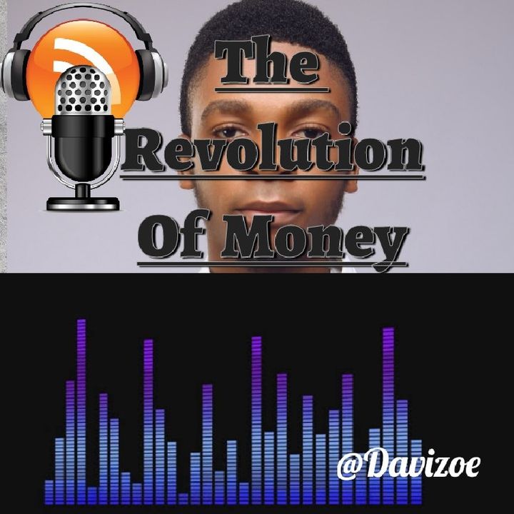 THE REVOLUTION OF MONEY (episode 1)