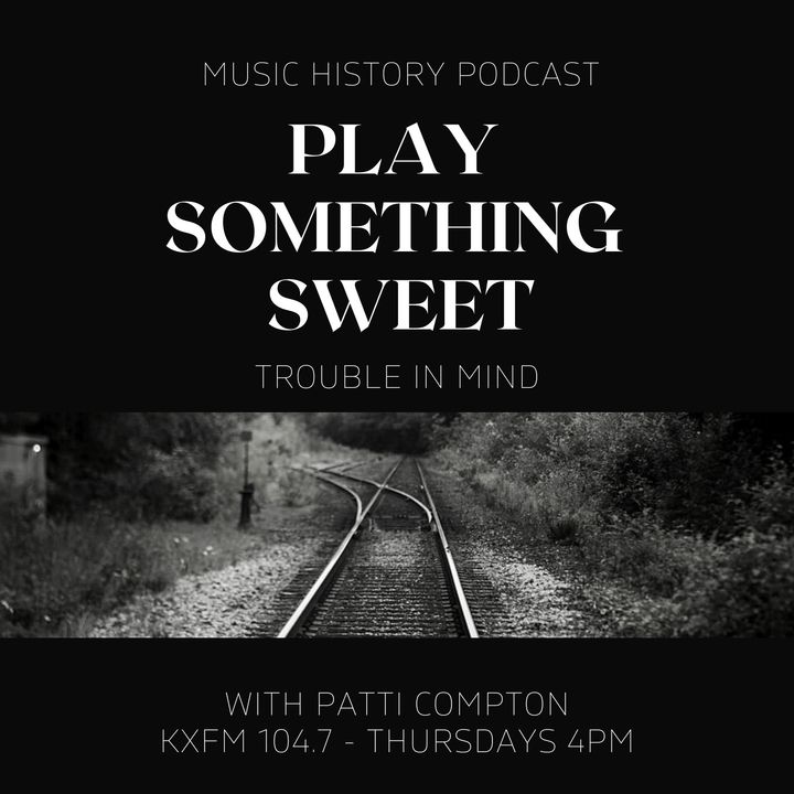 Episode 44 - Trouble In Mind