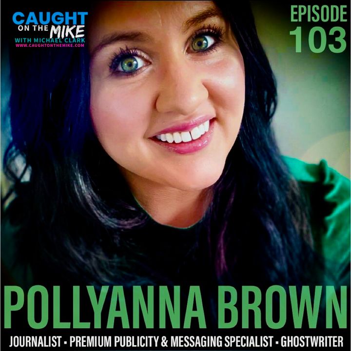 Publicity & Messaging Specialist - PollyAnna Brown
