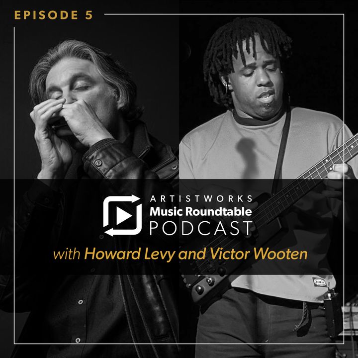 Episode 5: Howard Levy & Victor Wooten