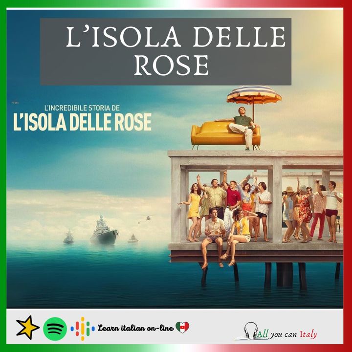 ITALIAN PODCAST - L'isola delle rose