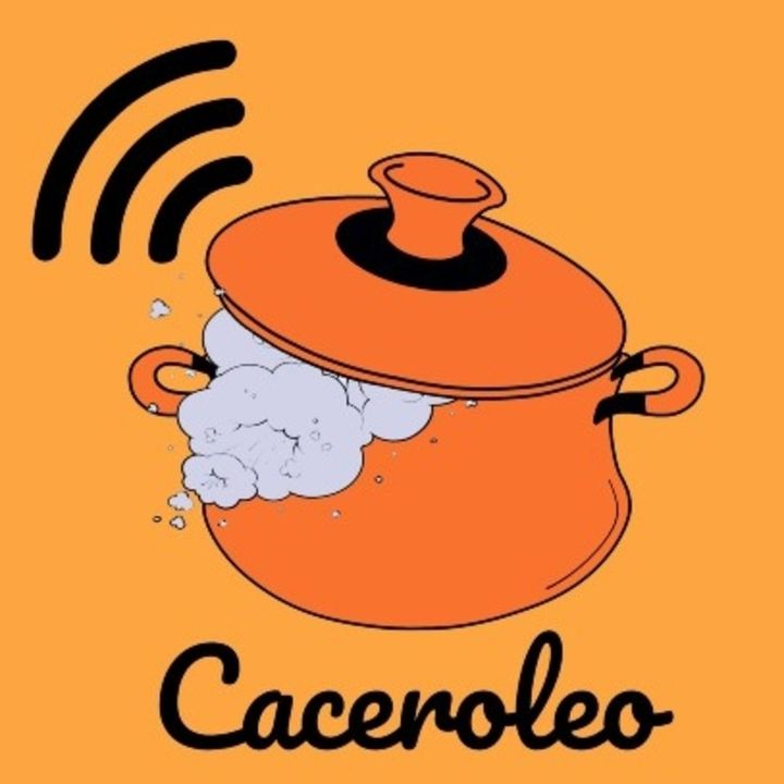 Podcast Caceroleo