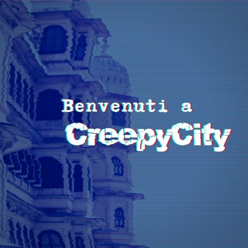 Benvenuti A Creepy-City