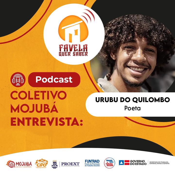 Urubu do Quilombo no Favela Quer Saber - Temporada 1 - Ep#4