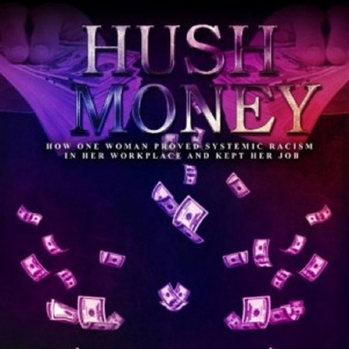 S2 E16 - Jacquie Abrams: Hush Money, A Story About Someone Who Stood Up to Racism in the Workplace