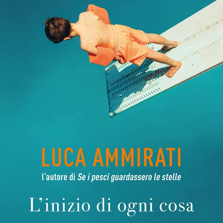 Luca Ammirati "L'inizio di ogni cosa"