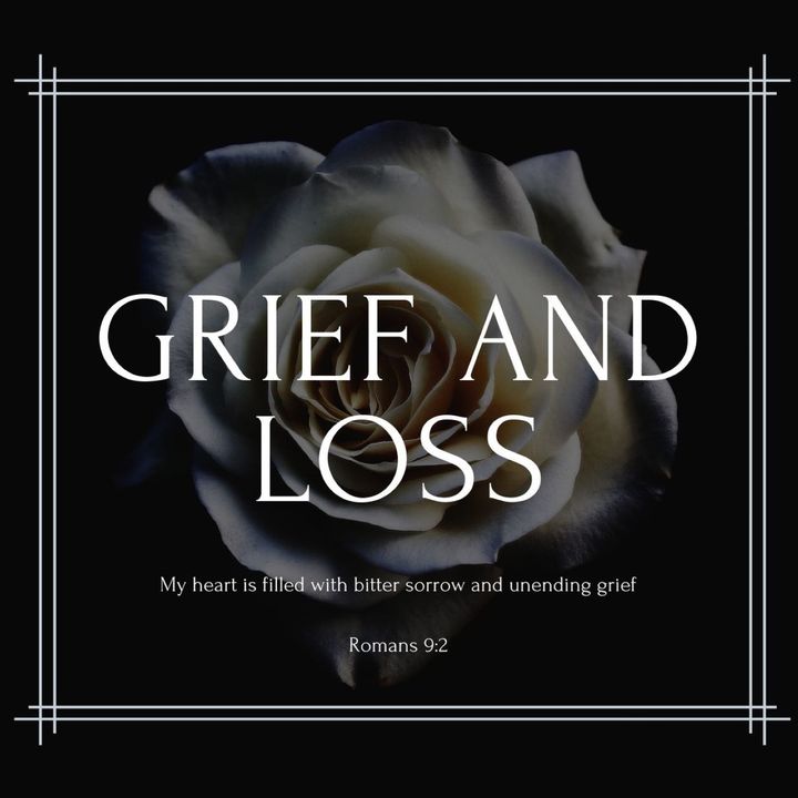 Personal Experience of Grief and God's Response