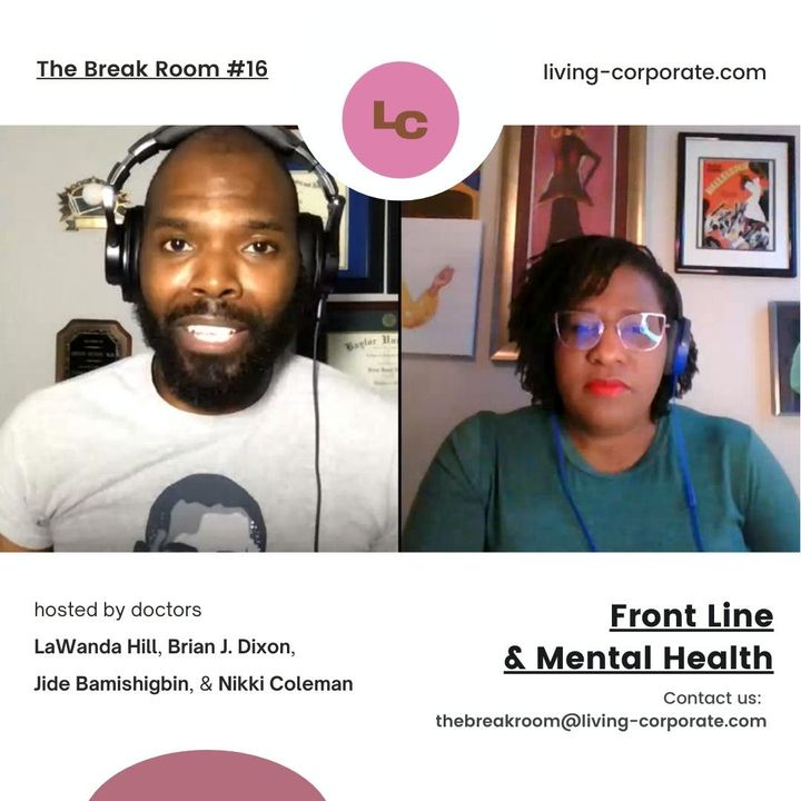 The Break Room : Front Line & Mental Health