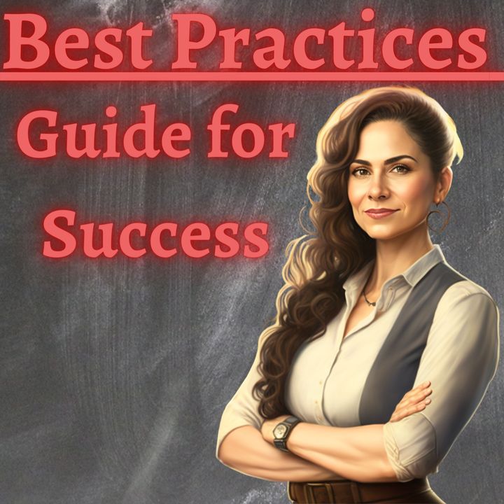 Best Practices - Guide for Success