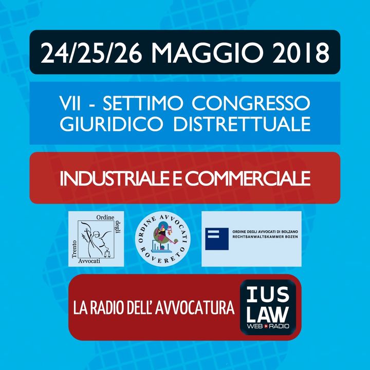 Settimo Congresso Giuridico Distrettuale – Industriale e Commerciale