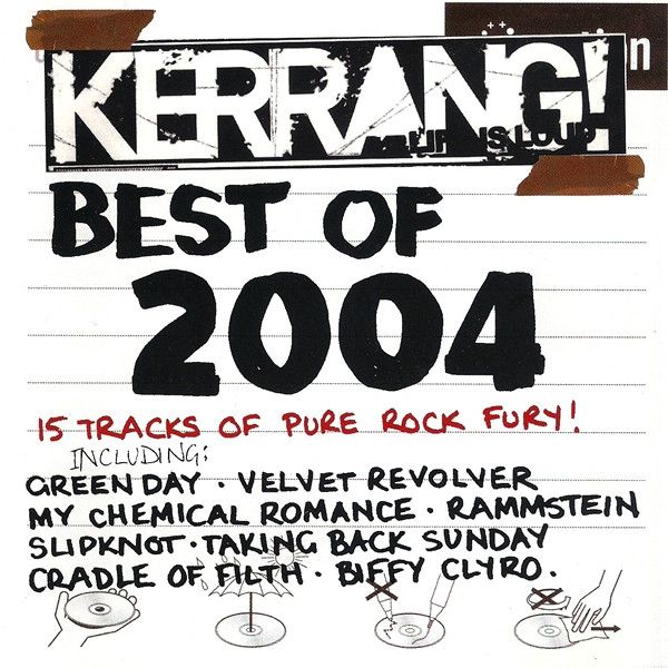 Free With This Months Issue 51 - Nick Chandler selects Kerrang Best Of 2004