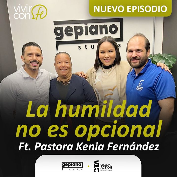"La humildad no es opcional" - Ft. Pastora Kenia Fernández