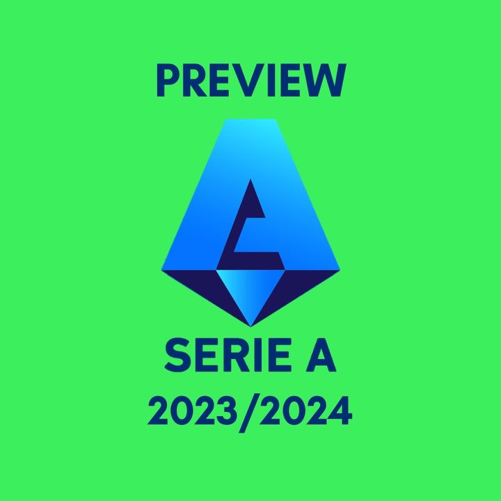 Preview Serie A 2023-2024