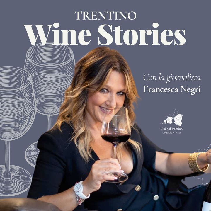 Trentino Wine Stories