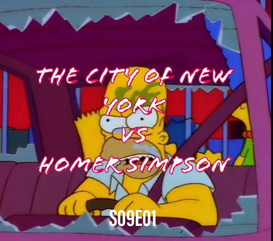145) S09E01 (The City of New York vs Homer Simpson)