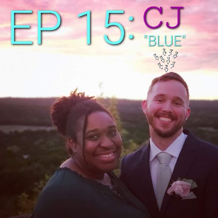 EP 15: CJ "Blue"