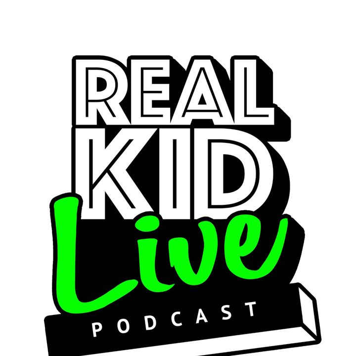 Realkid Live Podcast